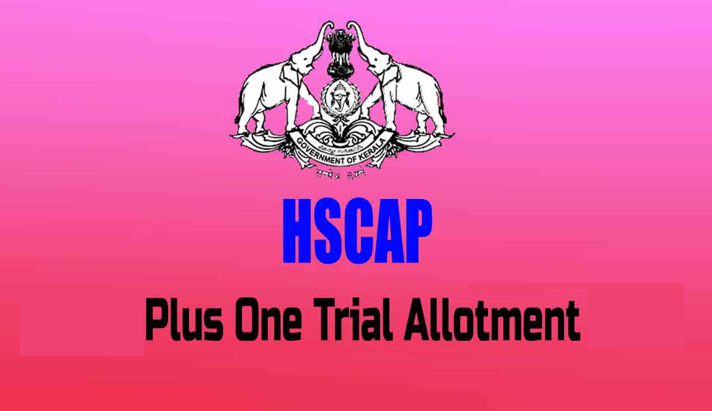 Plus One Trial Allotment - HSCAP Allotment 2023