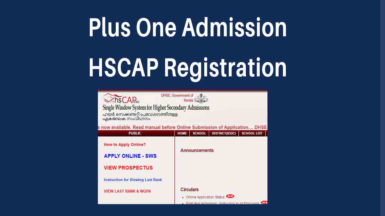 Plus One Admission Application - www.hscap.kerala.gov.in Registration