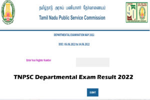 TNPSC Departmental Exam Result 2022