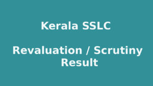 Kerala SSLC Revaluation Result