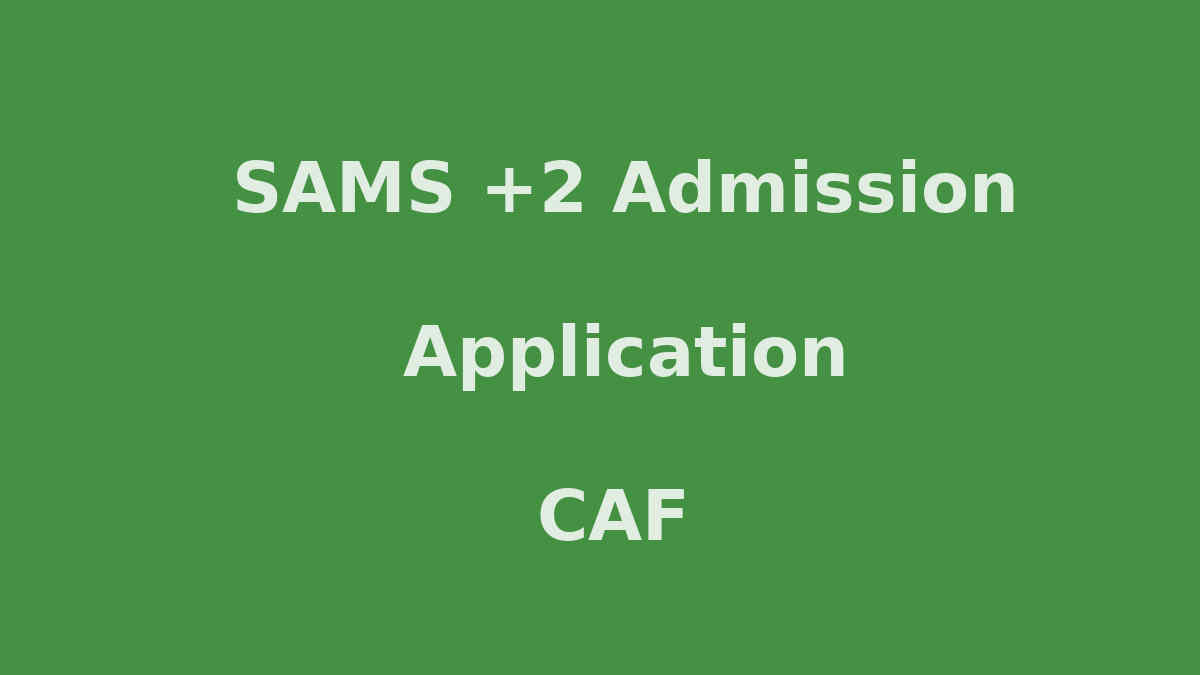 SAMS Odisha +2 Admission Application