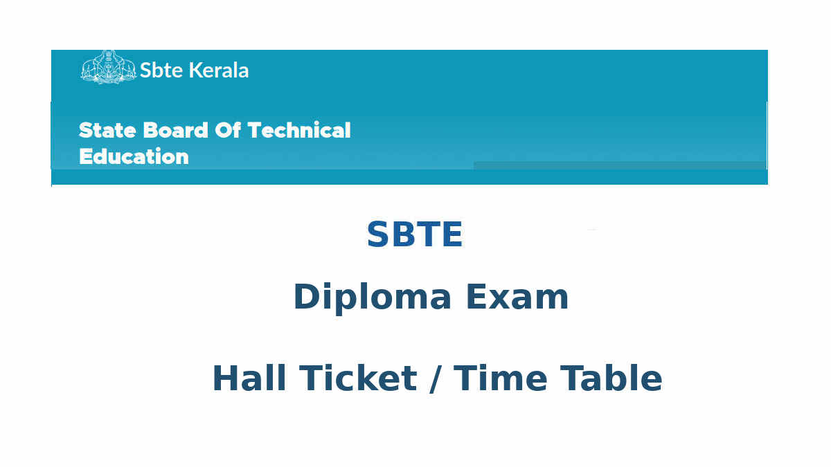 SBTE Diploma Exam Hall Ticket / TIme Table