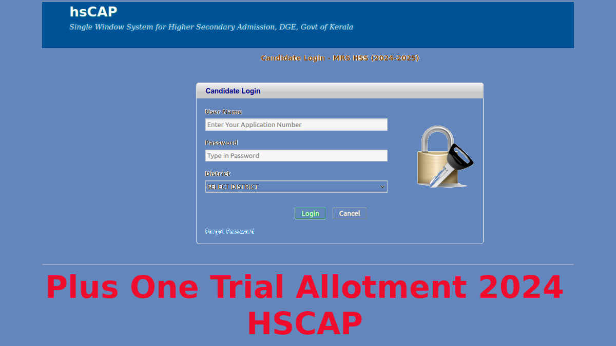 You are currently viewing Plus One Trial Allotment 2024 (Published) at hscap.kerala.gov.in
