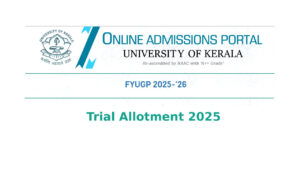 Kerala University UG Trial Allotment - FYUGP 2025-26