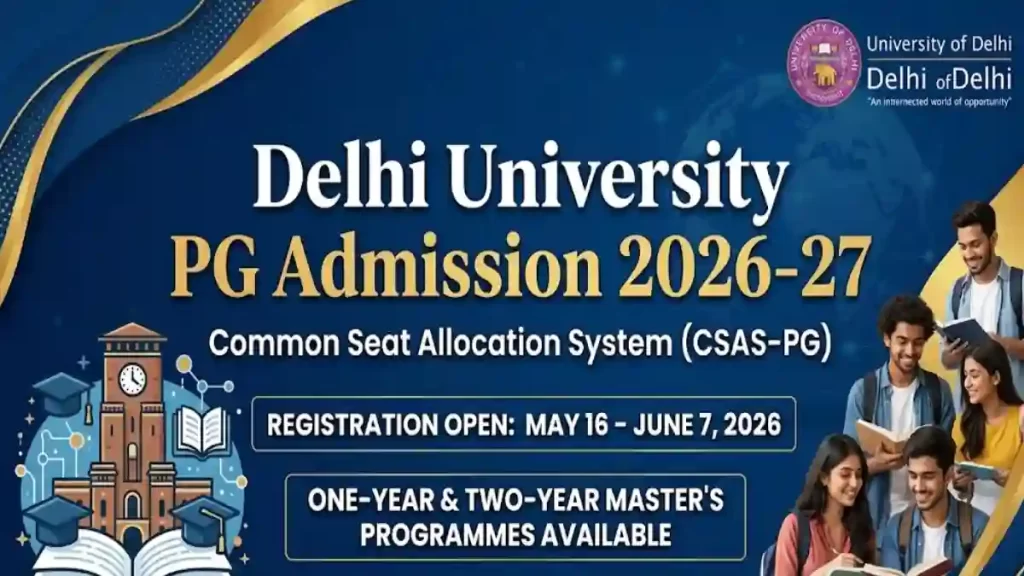 Delhi University PG Admission 2026-27 Started - Apply Now at pgadmission.uod.ac.in