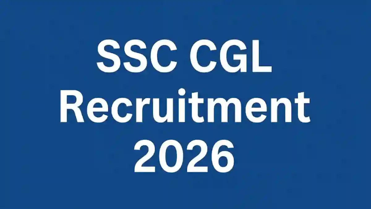 SSC CGL Recruitment 2026 Started - Apply now at www.ssc.gov.in